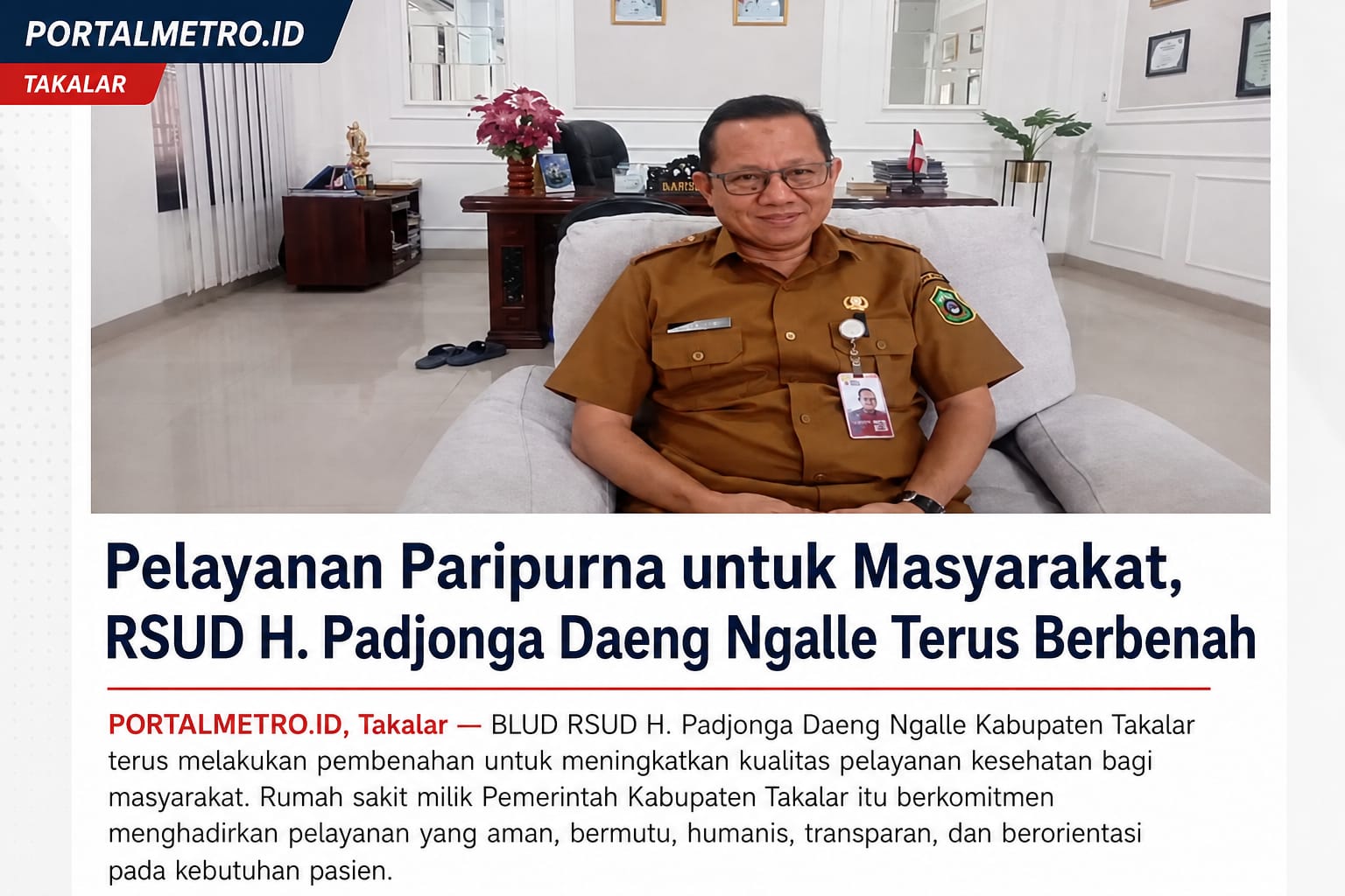 Pelayanan Paripurna untuk Masyarakat, RSUD H. Padjonga Daeng Ngalle Terus Berbenah