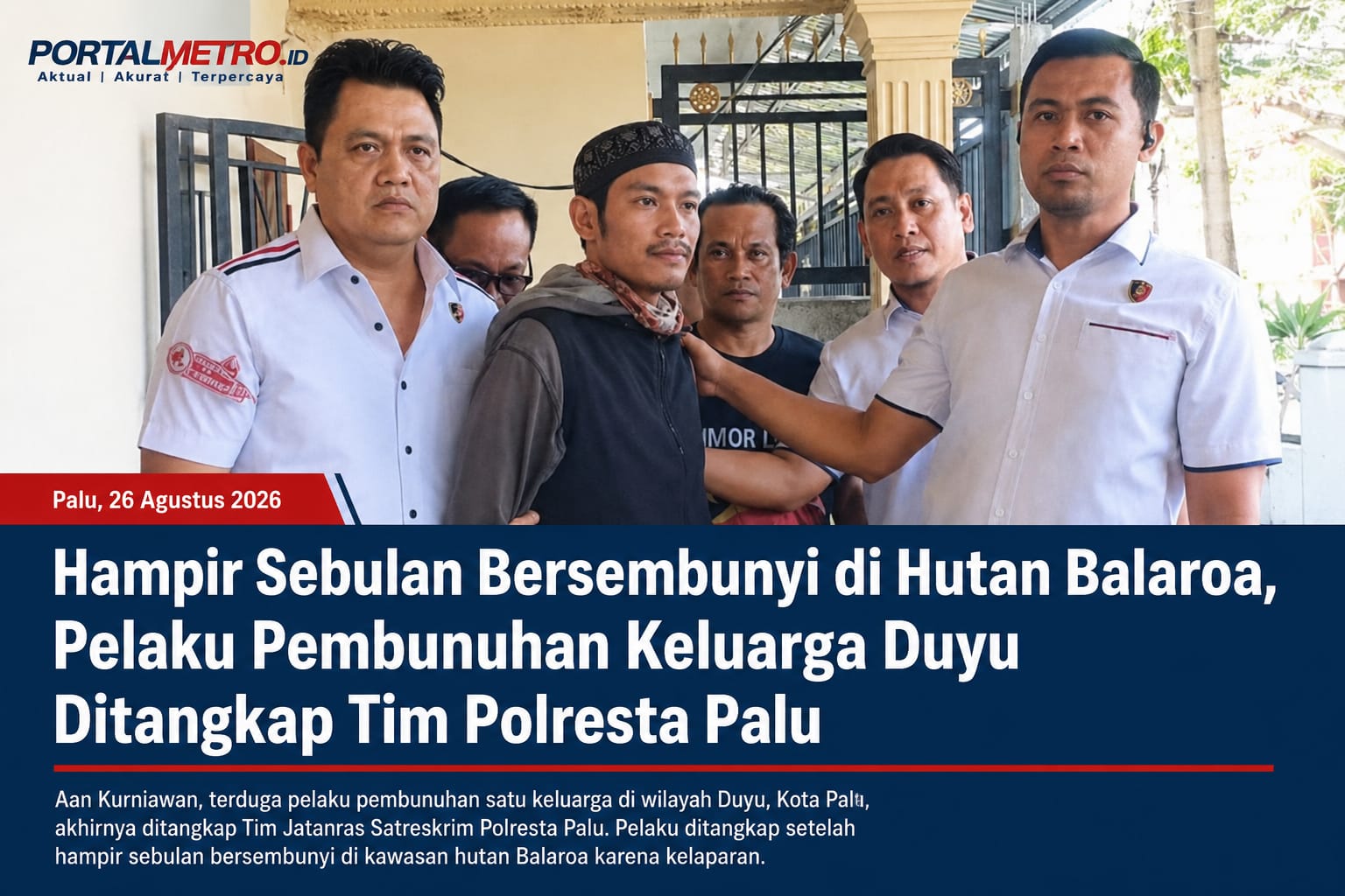 Hampir Sebulan Bersembunyi di Hutan Balaroa, Pelaku Pembunuhan Keluarga Duyu Ditangkap Tim Polresta Palu